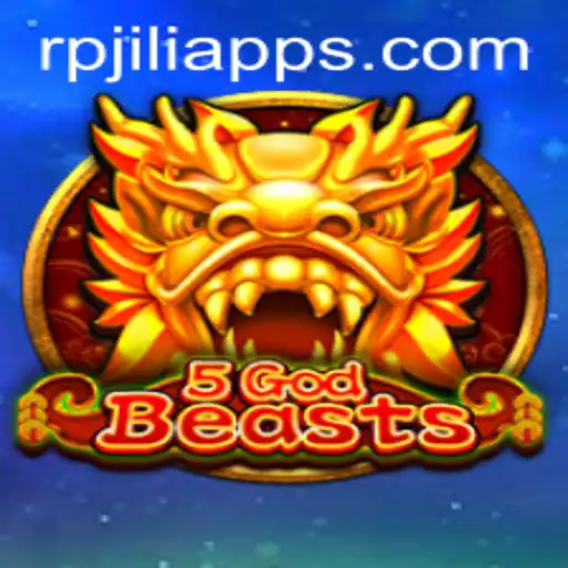 Exploring the Fascinating World of 5GodBeasts: A Comprehensive Guide on rpjili App