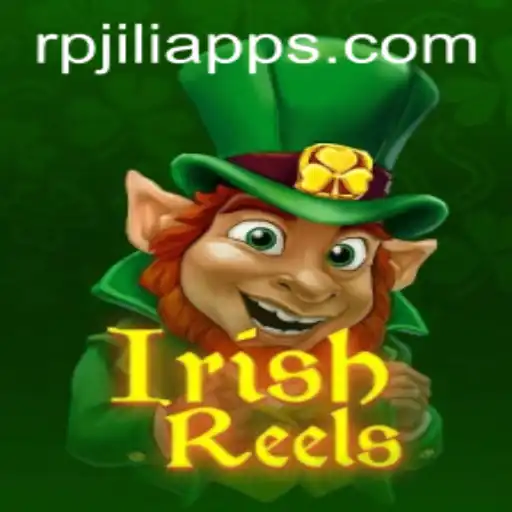 Exploring the Excitement of IrishReels on rpjili App