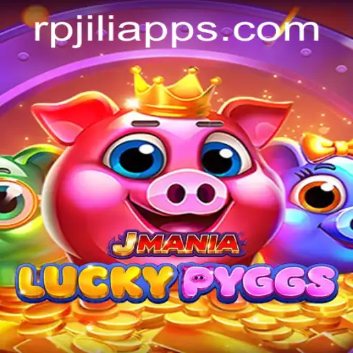 Exploring the New Gaming Sensation: JManiaLuckyPyggs and Its Connection to Rpjili App